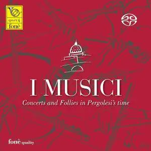 I Musici - Concerts & Follies in Pergolesi’s Time (2009) [TR24][OF]