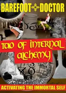 «Tao of Internal Alchemy» by Barefoot Doctor