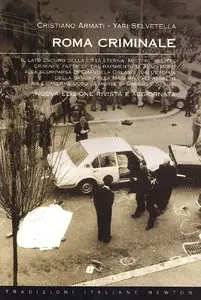 Cristiano Armati, Yari Selvetella - Roma Criminale