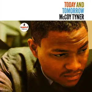 McCoy Tyner - Today And Tomorrow (1966) [Remastered 1991]