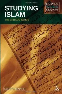 Studying Islam: The Critical Issues (Repost)