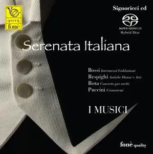 I Musici - Serenata Italiana (2009) SACD ISO + DSD64 + Hi-Res FLAC