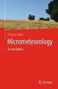 Micrometeorology, Second Edition