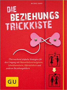 Die Beziehungs-Trickkiste - Michael Mary