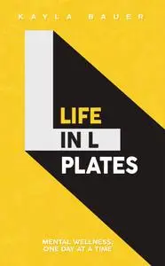 Life in L Plates: Mental Wellness, One Day at a Time