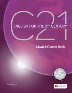 C21 - English for the 21st Century: Level 3 Course Book