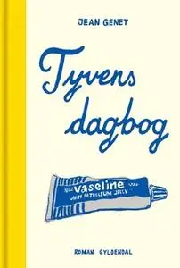 «Tyvens dagbog» by Jean Genet