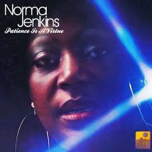 Norma Jenkins - Patience is a Virtue (1976/2018) [Official Digital Download]