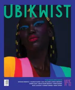 Ubikwist Magazine - Issue 15 The Fearless Issue - December 2022