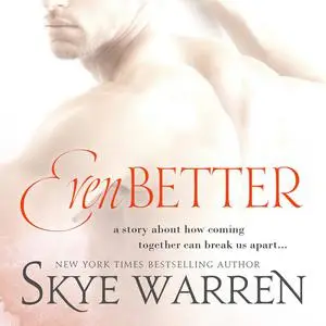 «Even Better» by Skye Warren
