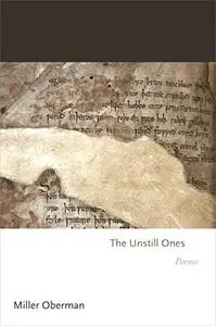 The Unstill Ones: Poems