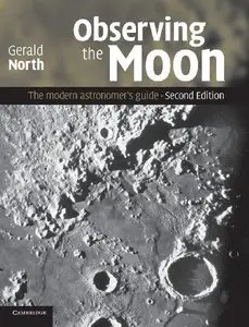 Observing the Moon: The Modern Astronomer's Guide, 2nd edition