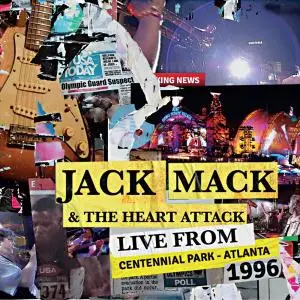Jack Mack & The Heart Attack - Live From Centennial Park - Atlanta 1996 (2019)