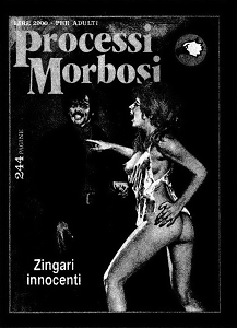 Processi Morbosi - Volume 22 - Zingari Innocenti