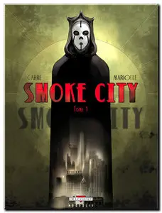 Mariolle & Carré - Smoke city - Complet - (re-up)