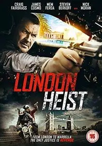 Gunned Down / London Heist (2017)