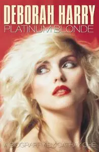 Deborah Harry: Platinum Blonde