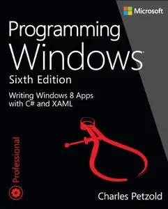 Charles Petzold, "Programming Windows: Writing Windows 8 Apps With C# and XAML" (repost)