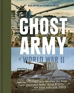 The Ghost Army of World War II