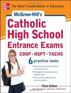 McGraw-Hill's Catholic High School Entrance Exams (Third edition) (Repost)