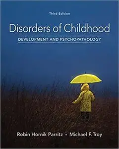 Disorders of Childhood: Development and Psychopathology, 3rd Edition