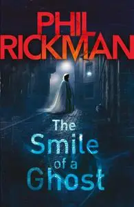 «The Smile of a Ghost» by Phil Rickman