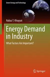 Energy Demand in Industry: What Factors Are Important?