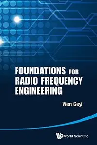 Foundations for Radio Frequency Engineering