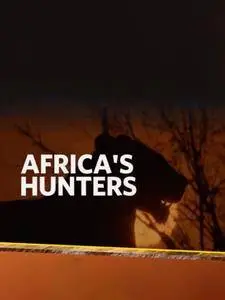 National Geographic - Africa's Hunters: Heir to the Clan (2018)