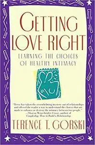 Getting Love Right: Learning the Choices of Healthy Intimacy