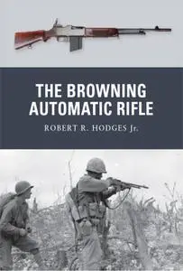 The Browning Automatic Rifle, Book 15 (Weapon)