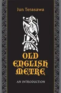 Old English Metre: An Introduction