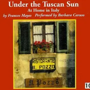 Frances Mayes - Under The Tuscan Sun [Audio Book]