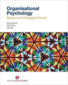 Organisational Psychology: Research and Professional Practice