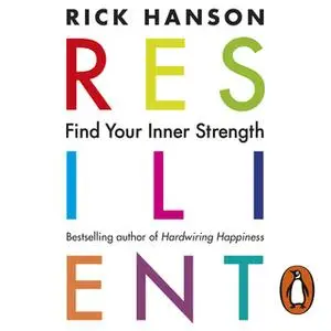 «Resilient» by Rick Hanson