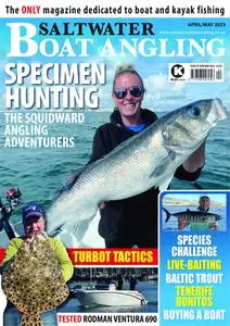Saltwater Boat Angling – April 2023