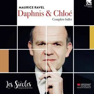 Les Siècles, Ensemble Aedes & François-Xavier Roth - Ravel: Daphnis et Chloé (Live) (2017)