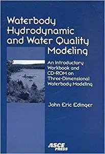 Waterbody Hydrodynamic and Water Quality Modeling