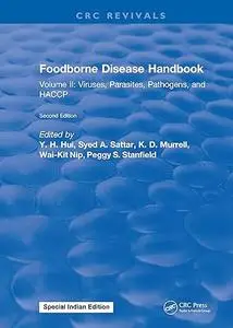 Foodborne Disease Handbook: Volume II: Viruses, Parasites, Pathogens, and HACCP (Repost)