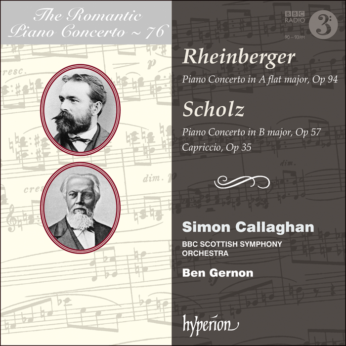 Simon Callaghan, BBC Scottish Symphony Orchestra & Ben Gernon - Rheinberger & Scholz: Piano Concertos (2018)