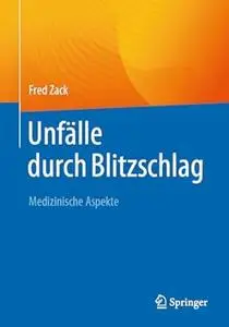 Unfälle Durch Blitzschlag: Medizinische Aspekte