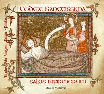Codex Sanctissima & Félix Ferrà - Títulos da Virgem Maria, Parte 2 / Salus Infirmorum (2018)