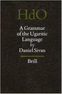 A Grammar of the Ugaritic Language