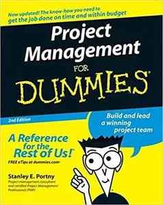 Project Management For Dummies by Stanley E. Portny