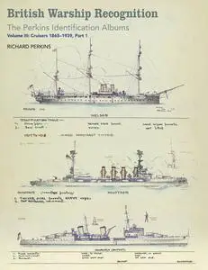 «British Warship Recognition: The Perkins Identification Albums» by Richard Perkins