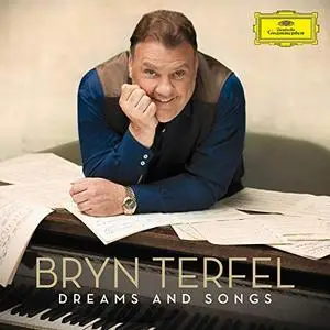 Bryn Terfel - Dreams and Songs (2018)