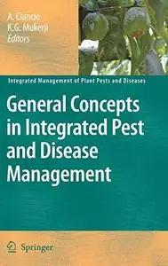 General concepts in integrated pest and disease management