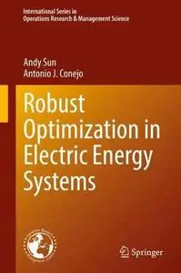 Robust Optimization in Electric Energy Systems