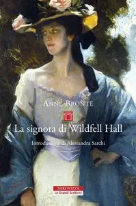 Anne Brontë - La signora di Wildfell Hall
