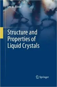 Structure and Properties of Liquid Crystals